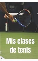 Mis clases de tenis