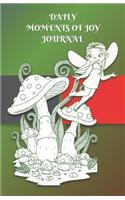 Daily Moments of Joy Journal