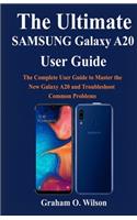 The Ultimate SAMSUNG Galaxy A20 User Guide