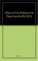 Effects Of Air Pollution On Plant Growth (Hb 2023)