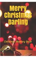 Merry Christmas Darling