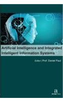 ARTIFICIAL INTELLIGENCE AND INTEGRATED INTELLIGENT INFORMATION SYSTEMS