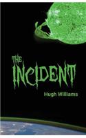The Incident