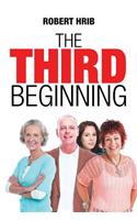 The Third Beginning