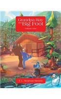 Grandpa Ray and Big Foot Volume One