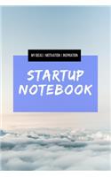 Startup Notebook - My Ideas Motivation Inspiration