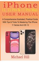 iPhone 11, 11 Pro & 11 Pro Max User Manual