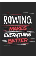 Rowing Makes Everything Better