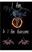 Awesome Journal - I Am 7