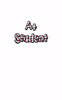 A+ Student: Amazing A Plus Student Blank Composition Notebook for Journaling & Writing (120 Lined Pages, 6" x 9")