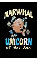 Narwhal Unicorn Of The Sea: Notebook For Narwhal Lovers Whale Fans