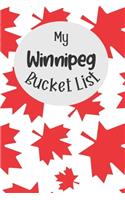 My Winnipeg Bucket List: Novelty Bucket List Themed Notebook