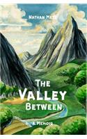 The Valley Between