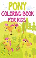 Pony Coloring Book for Kids