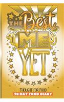 The Best Me Yet - Thought for Food