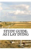 Study Guide: As I lay Dying: Deluxe Edition(Study Guides and Lesson Plans)
