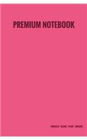 Premium Notebook - Unruled / Blank / Plain / Unlined