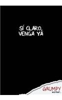 Sí claro, venga ya