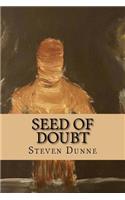 Seed of Doubt