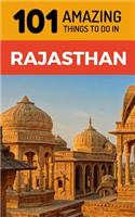 101 Amazing Things to Do in Rajasthan