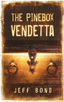 Pinebox Vendetta