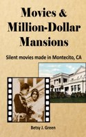 Movies & Million-Dollar Mansions