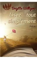 Lisez... tout simplement