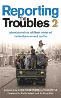 Reporting the Troubles 2