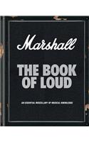 Marshall: The Book of Loud