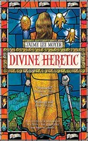 Divine Heretic