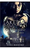 Akeria, Mundo Olvidado