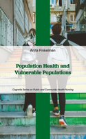 Population Health and Vulnerable Populations