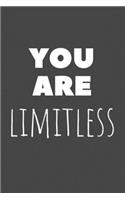 You Are Limitless: Motivational Journal Diary Notebook Unique (120 Pages, Lined, 6 x 9)