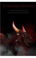 In Nomine Draconis: Self-Initiatory Guide into Draconian Mysteries