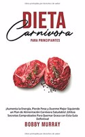Dieta Carnivora Para Principiantes
