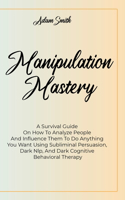 Manipulation Mastery