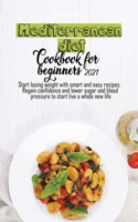 Mediterranean diet cookbook for beginners