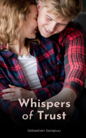 Whispers of Trust