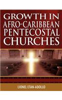 Growth in Afro-Caribbean Pentecostal Churches