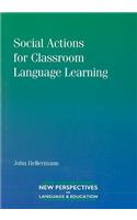 Social Actions for Classroom Language Learning