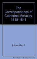 The Correspondence of Catherine McAuley, 1818 - 1841