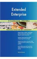 Extended Enterprise A Complete Guide - 2020 Edition