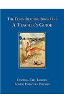 The Elson Readers: Book One, A Teacher's Guide