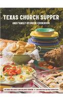 Texas Church Supper and Family Reunion Cookbook