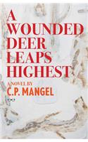 Wounded Deer Leaps Highest