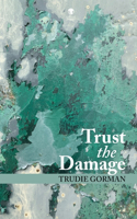 Trust the Damage