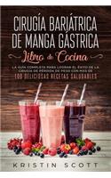 Cirugía Bariátrica de Manga Gástrica - Libro de Cocina