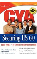 CYA Securing IIS 6.0