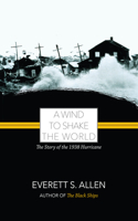 Wind to Shake the World