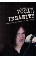 James Lugo's Vocal Insanity